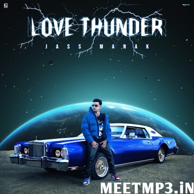 Love Thunder Jass Manak