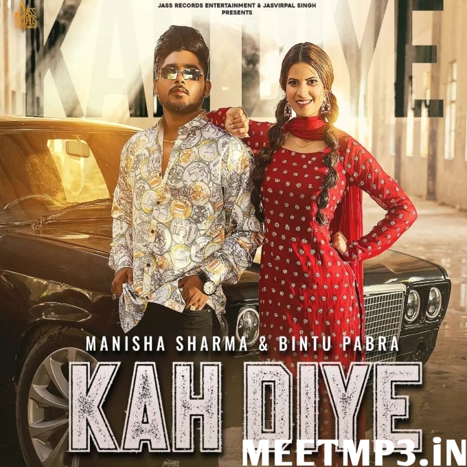 Kah Diye - Manisha Sharma, Bintu Pabra-(MeetMp3.In).mp3