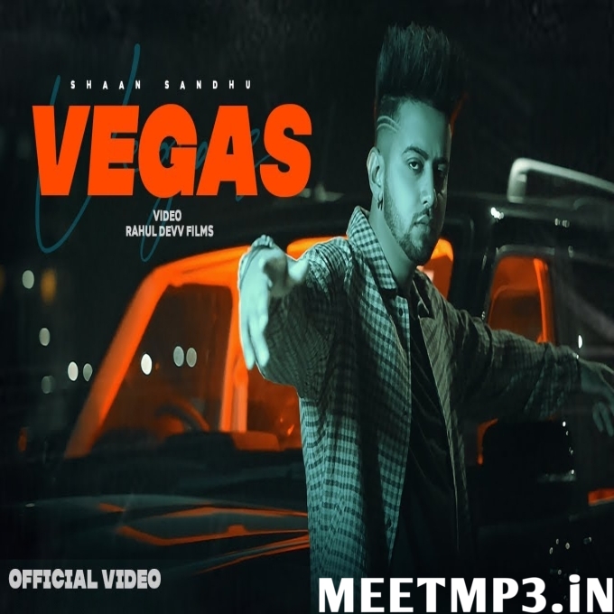Vegas-Shaan-Sandhu-(MeetMp3.In).mp3
