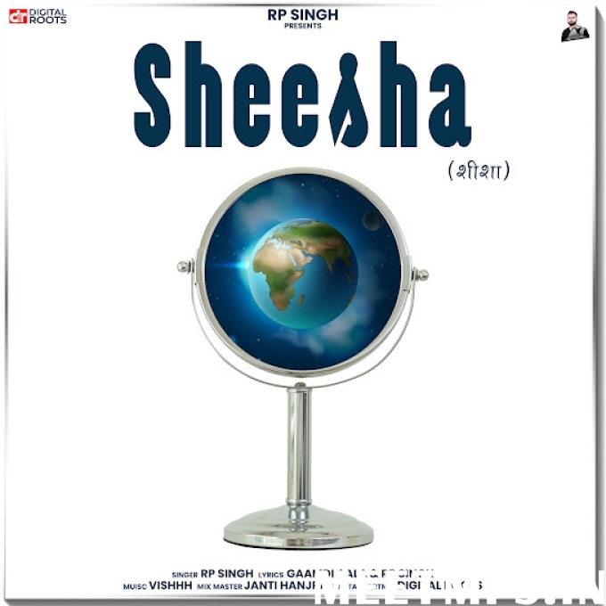 Sheesha RP Singh-(MeetMp3.In).mp3