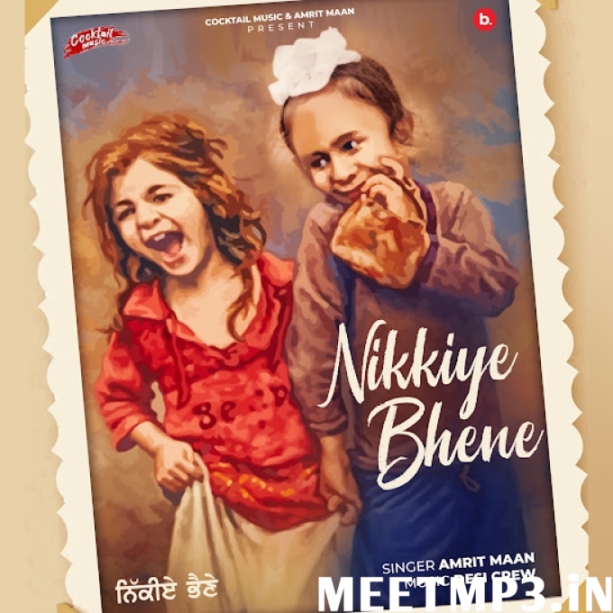 Nikkiye Bhene Amrit Maan-(MeetMp3.In).mp3