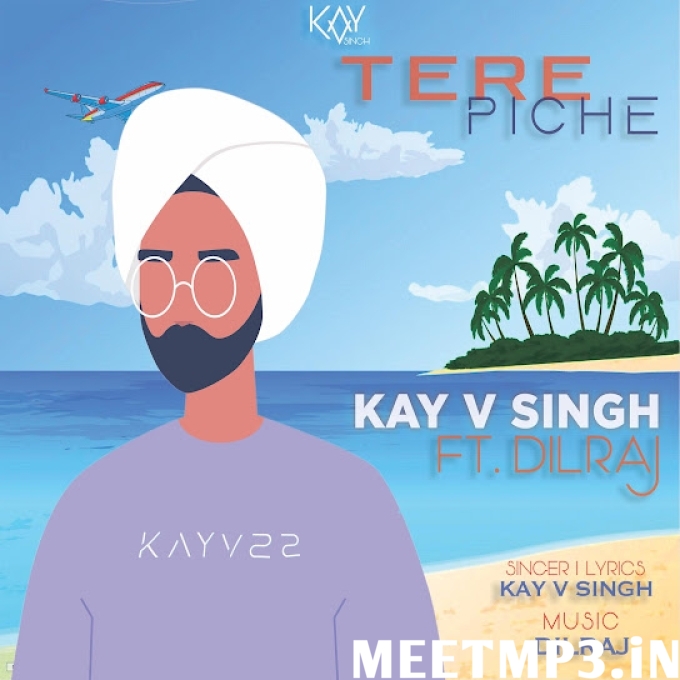 Tere Piche Kay V Singh-(MeetMp3.In).mp3