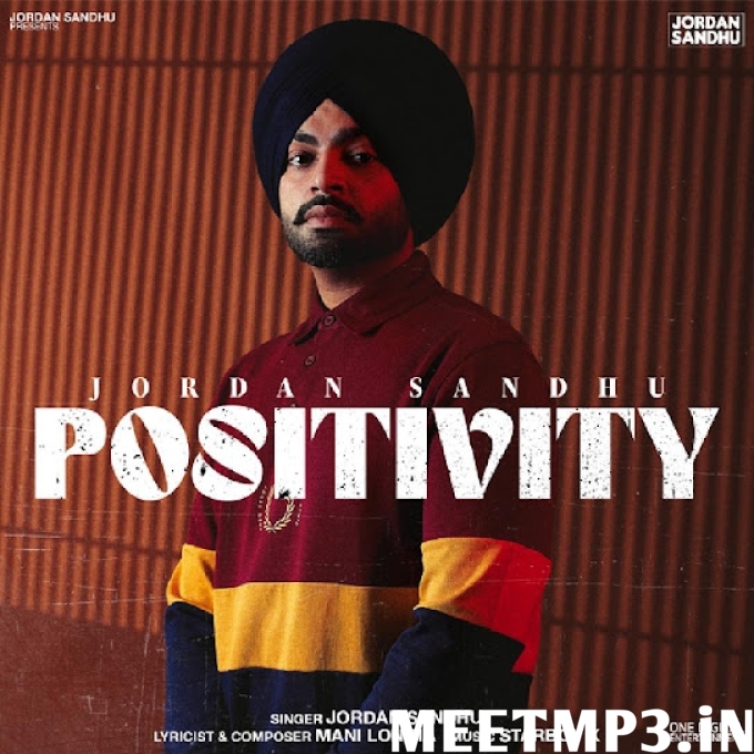 Positivity Jordan Sandhu-(MeetMp3.In).mp3