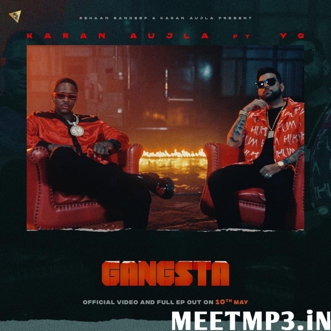 Gangsta - Karan Aujla , YG-(MeetMp3.In).mp3
