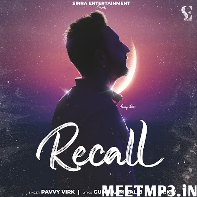 Recall Pavvy Virk-(MeetMp3.In).mp3
