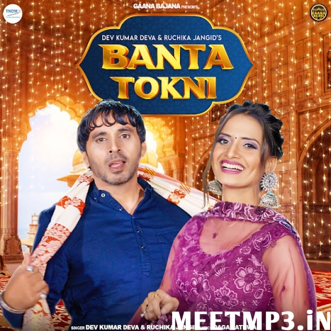 Banta Tokni Dev Kumar deva & Ruchika Jangir-(MeetMp3.In).mp3