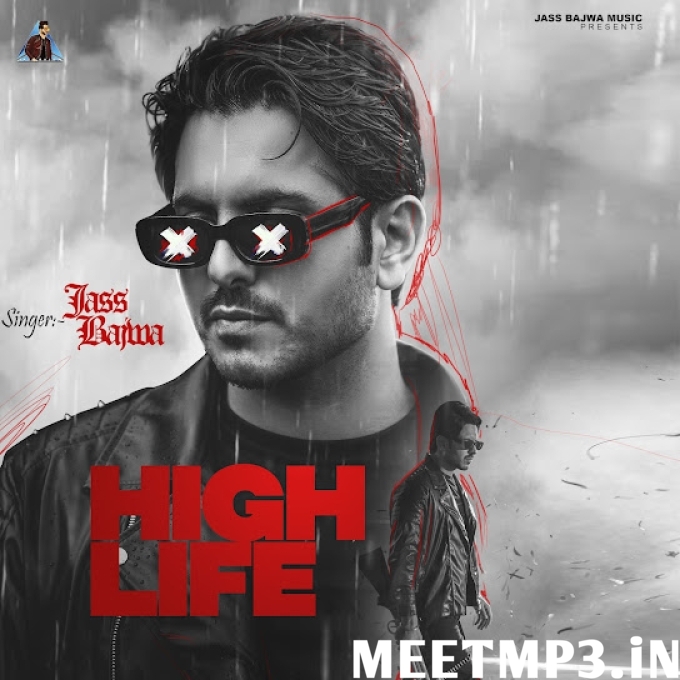 High Life Jass Bajwa-(MeetMp3.In).mp3