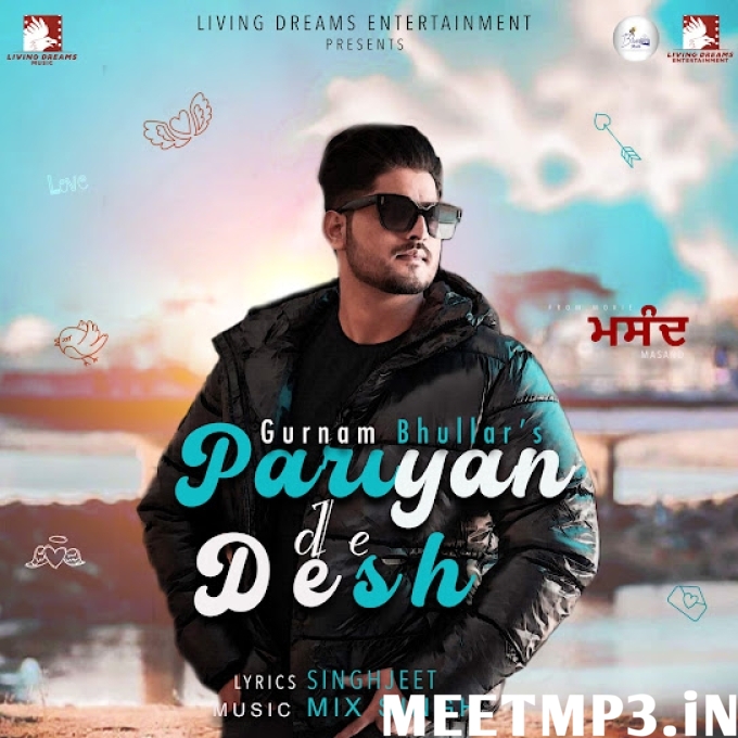 Pariyan De Desh Gurnam Bhullar-(MeetMp3.In).mp3