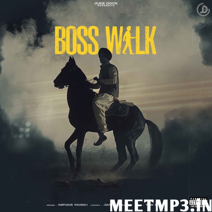 Boss Walk Nirvair Pannu-(MeetMp3.In).mp3