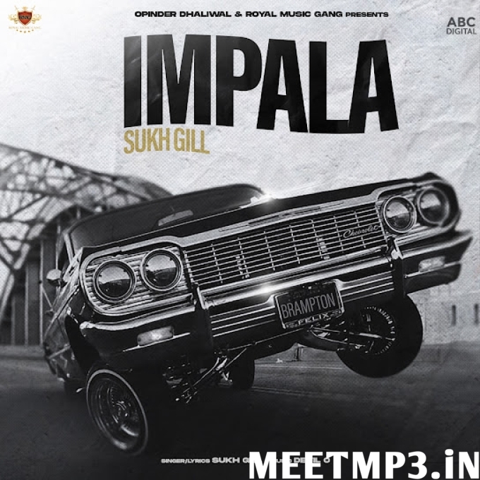 Impala Sukh Gill-(MeetMp3.In).mp3