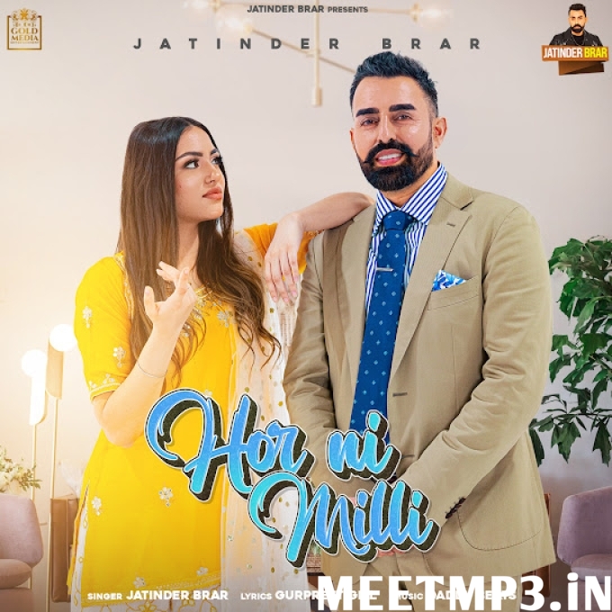 Hor Ni Milli Jatinder Brar-(MeetMp3.In).mp3