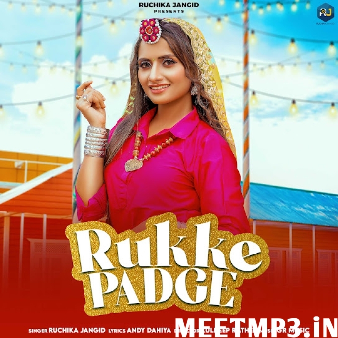 Rukke Padge Ruchika Jangid-(MeetMp3.In).mp3