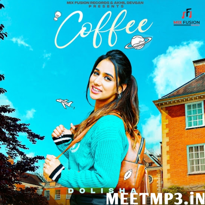 Coffee Dolisha-(MeetMp3.In).mp3