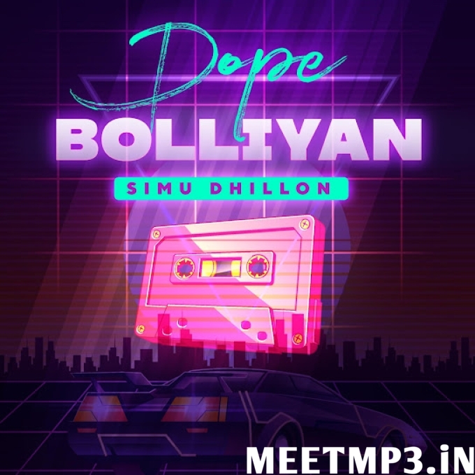 Dope Boliyan Simu Dhillon-(MeetMp3.In).mp3