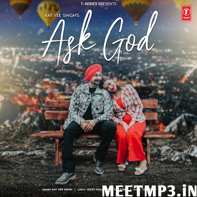 Ask God Kay Vee Singh-(MeetMp3.In).mp3