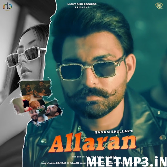 Allaran Sanam Bhullar-(MeetMp3.In).mp3
