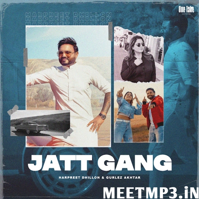 Jatt Gang Gurlez Akhtar-(MeetMp3.In).mp3