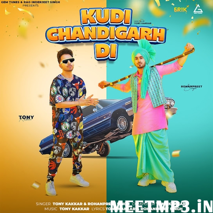 Kudi Chandigarh Di Tony Kakkar, Rohanpreet Singh-(MeetMp3.In).mp3