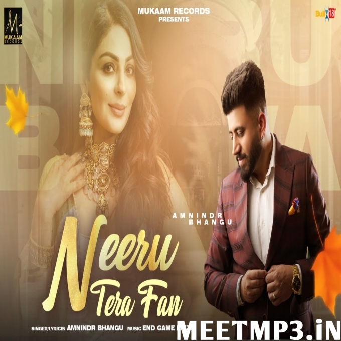 Neeru Tera Fan Amnindr Bhangu-(MeetMp3.In).mp3