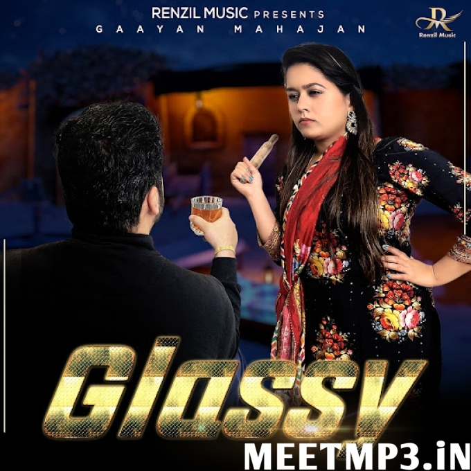 Glassy Gaayan Mahajan-(MeetMp3.In).mp3