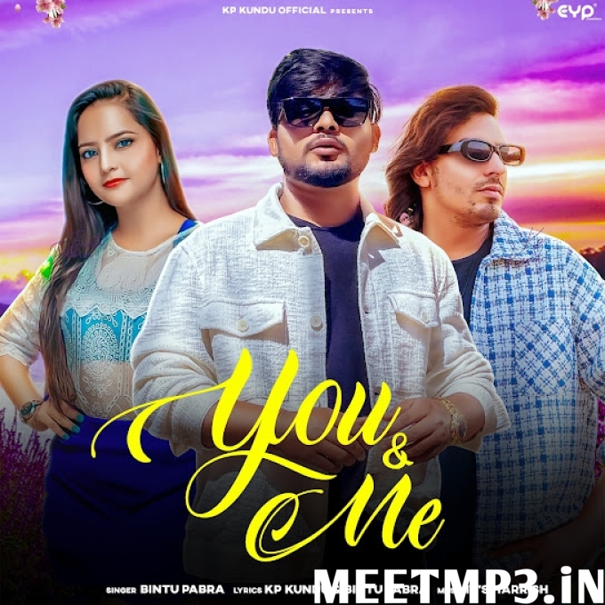 You & Me Bintu Pabra-(MeetMp3.In).mp3