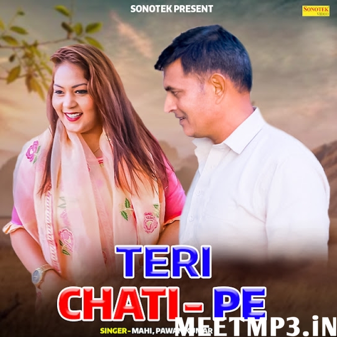 Teri Chati Pe Mahi, Pawan Kumar-(MeetMp3.In).mp3