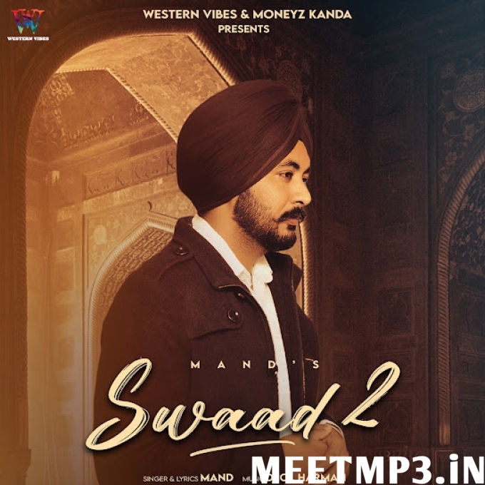 Swaad 2-(MeetMp3.In).mp3