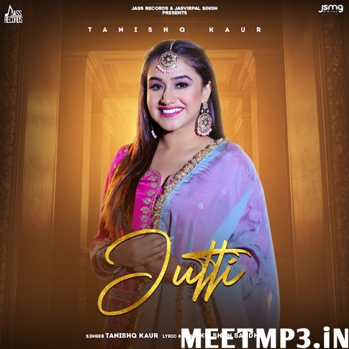 Jutti Tanishq Kaur-(MeetMp3.In).mp3