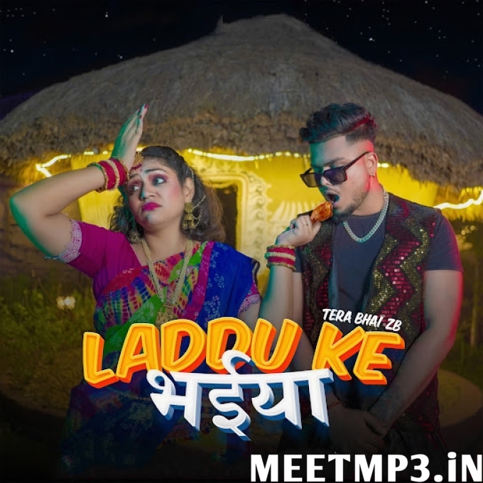 Laddu Ke Bhiyaa Rap ZB Rai & Janashin Khan-(MeetMp3.In).mp3