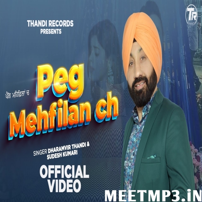 Peg Mehfilan Ch Dharamvir Thandi, Sudesh Kumari-(MeetMp3.In).mp3