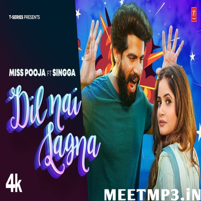 Dil Nai Lagna Miss Pooja, ft. Singga-(MeetMp3.In).mp3