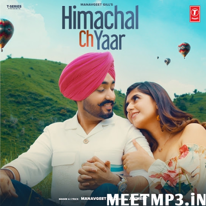 Himachal Ch Yaar Manavgeet Gill-(MeetMp3.In).mp3
