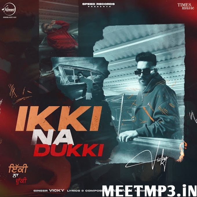 Ikki Na Dukki Vicky-(MeetMp3.In).mp3