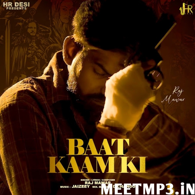 Baat Kaam Ki Raj Mawar-(MeetMp3.In).mp3