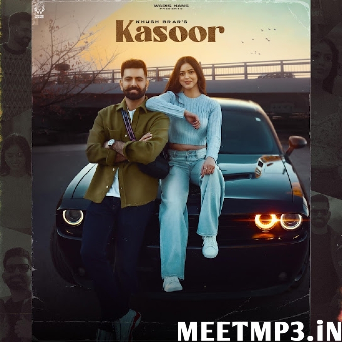 Kasoor Khush Brar-(MeetMp3.In).mp3