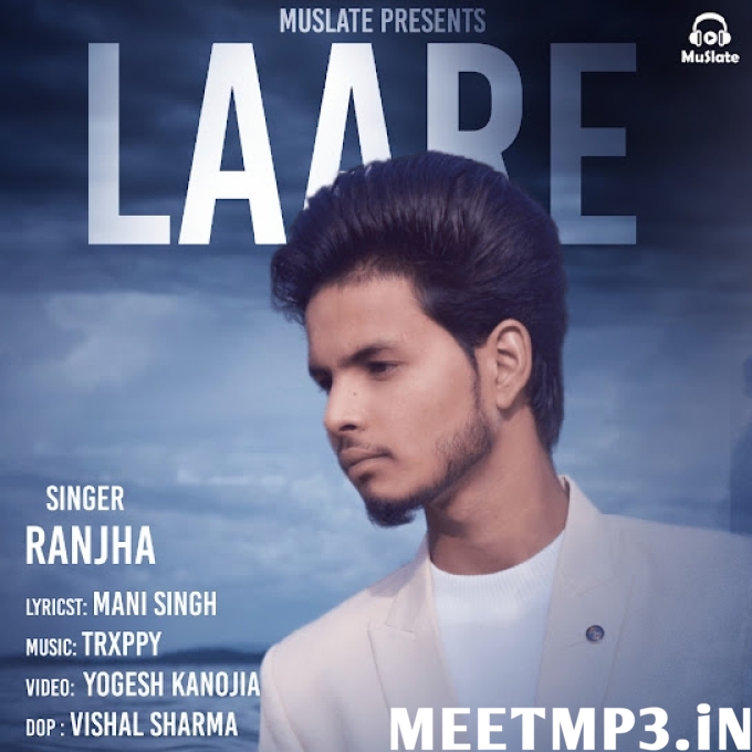 Laare Ranjha-(MeetMp3.In).mp3