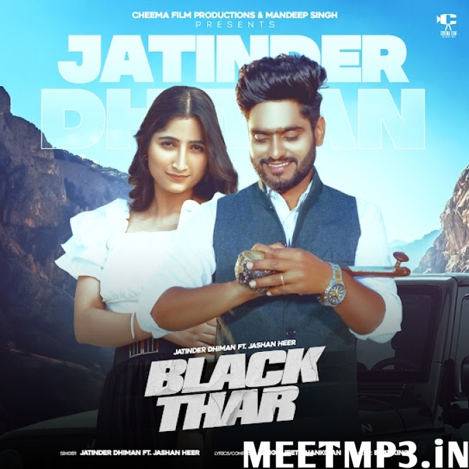 Black Thar Jatinder Dhiman Ft. Jashan Heer-(MeetMp3.In).mp3