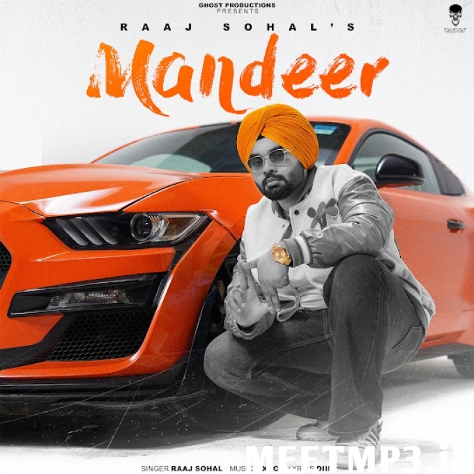Mandeer Raaj Sohal-(MeetMp3.In).mp3