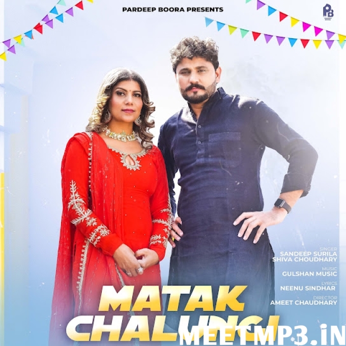 Matak Chalungi Sandeep Surila, Shiva Choudhary-(MeetMp3.In).mp3