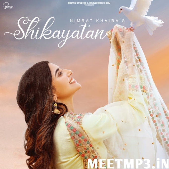 Shikayatan Nimrat Khaira-(MeetMp3.In).mp3