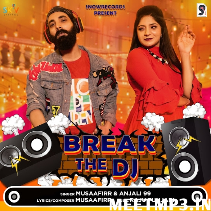 Break The Dj Musaafirr, Anjali 99-(MeetMp3.In).mp3
