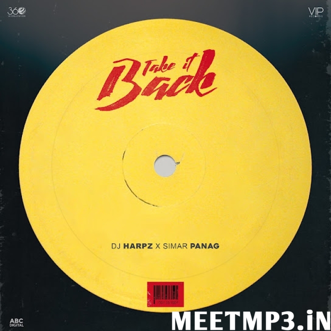 Take It Back DJ Harpz & Simar Panag-(MeetMp3.In).mp3