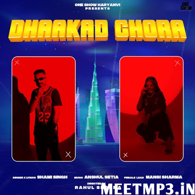 Dhaakad Chora Shammi singh-(MeetMp3.In).mp3