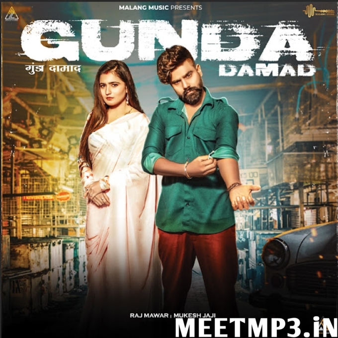Gunda Damad Raj Mawar-(MeetMp3.In).mp3