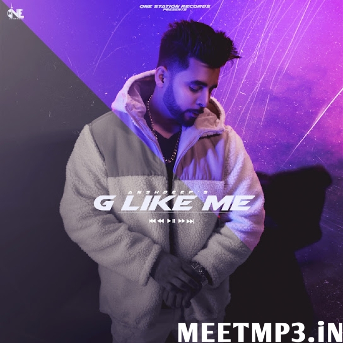 G Like Me Anshdeep-(MeetMp3.In).mp3