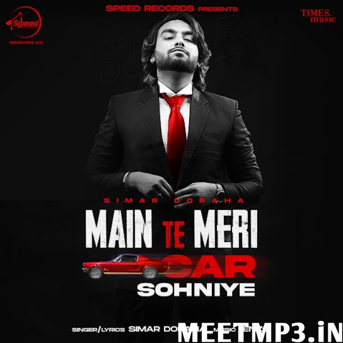 Main Te Meri Car Sohniye Simar Doraha-(MeetMp3.In).mp3