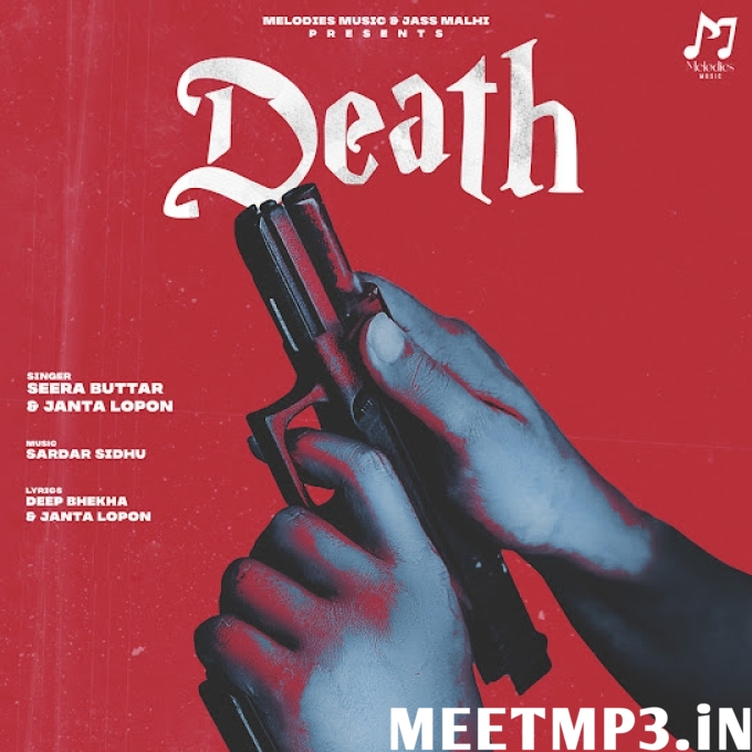 Death Seera Buttar -(MeetMp3.In).mp3