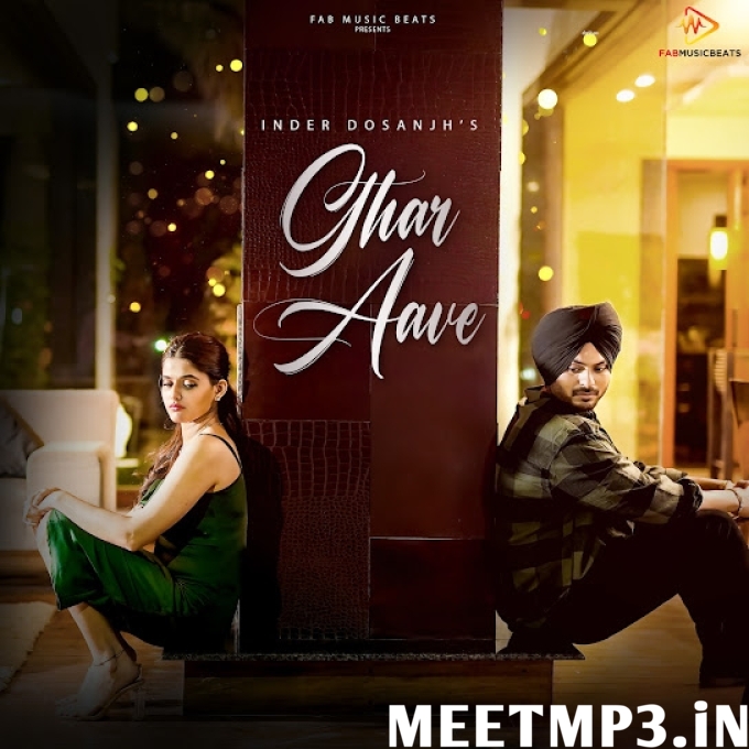 Ghar Aave-(MeetMp3.In).mp3