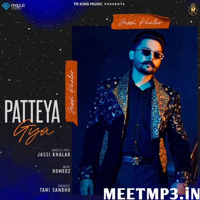 Patteya Gya Jassi Khalar-(MeetMp3.In).mp3