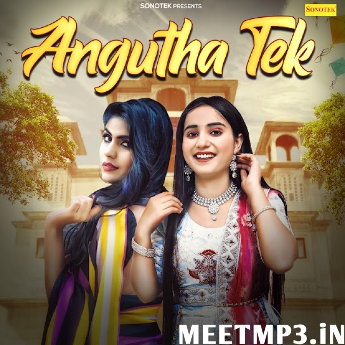 Angutha Tek Renuka Panwar-(MeetMp3.In).mp3